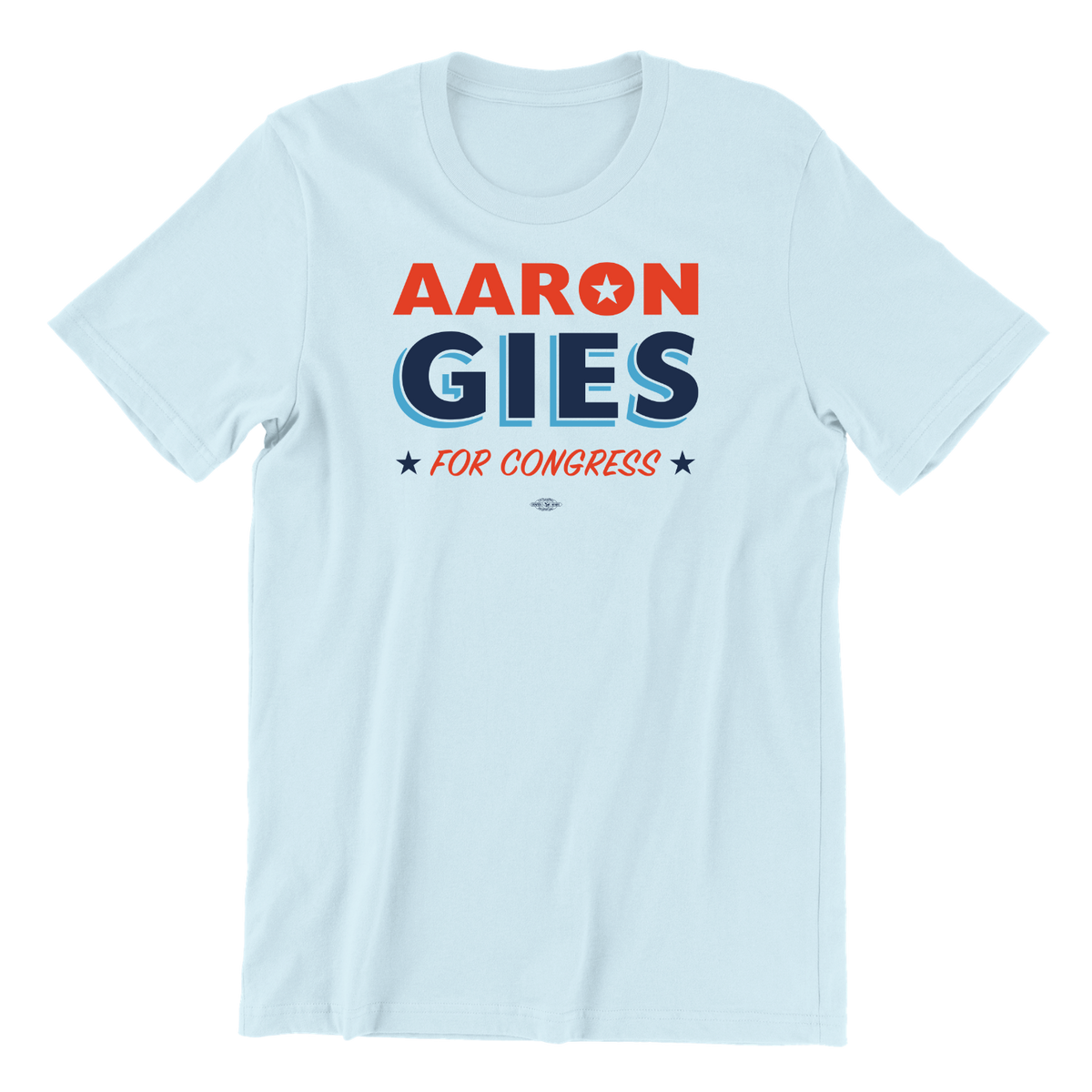Aaron Gies for Congress T-Shirt